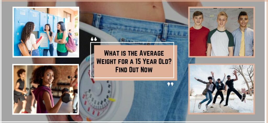 what is the average weight for a 15 year old