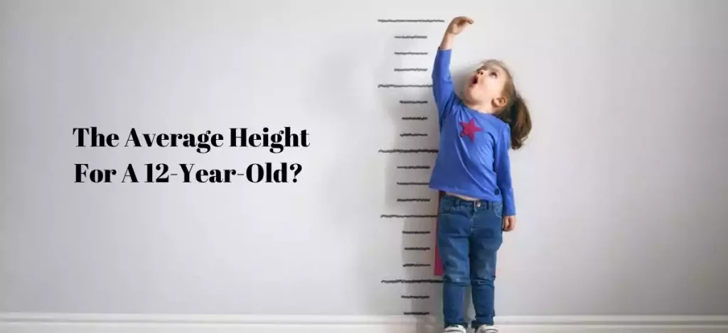 What is the average height for a 12-year-old?