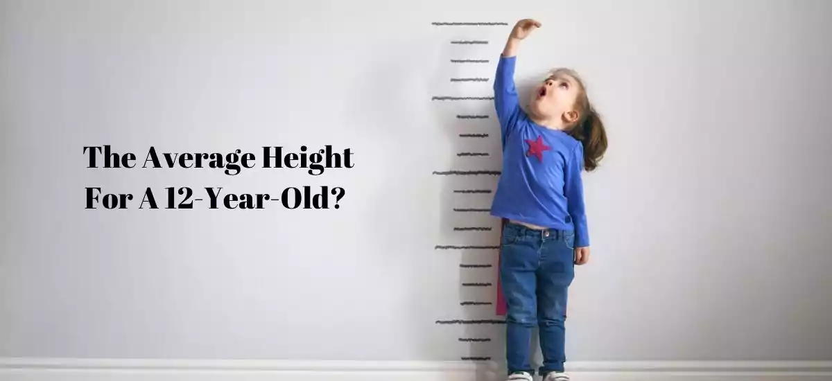 What is the average height for a 12-year-old?