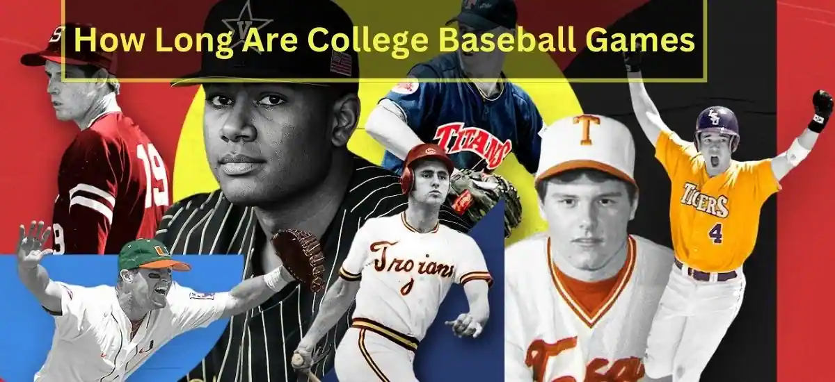 How Long Are College Baseball Games