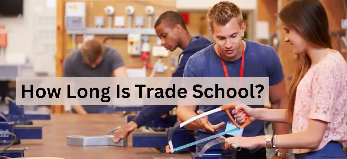 how long is trade school